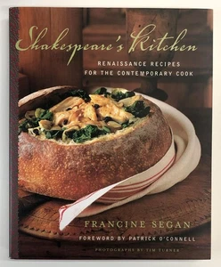 Francine Segan / Shakespeare's Kitchen Renaissance Recipes for the Contemporary - Picture 1 of 2
