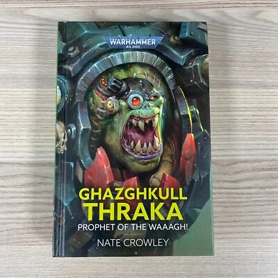 Ghazghkull Thraka Profeta Del Waaagh! Romanzo Libro Rilegato Warhammer 40K Orks - Immagine 1 di 4