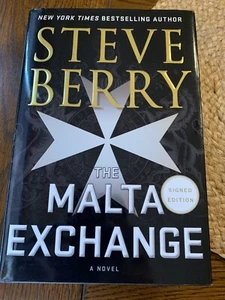 STEVE BERRY SIGNED BOOK - THE MALTA EXCHANGE - HC DJ - 1ST EDITION - Picture 1 of 4