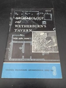 Archaeology and Wetherburns Tavern Colonial Williamsburg Archaeological Series - Picture 1 of 9