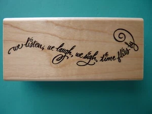 We Listen, We Laugh, We Sigh, Time Flies By STAMPENDOUS Rubber Stamp - Picture 1 of 2