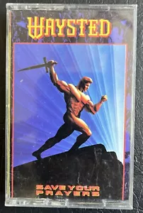 Waysted- Save Your Prayers CASSETTE -RARE EMI 1987 -Used VG - Picture 1 of 3