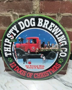 Brand New Thirsty Dog Brewing 12 Dogs Christmas Beer Tin Metal Sign Tacker Bar - Picture 1 of 2