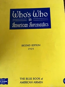 Who’s Who In American Aeronautics 2nd Ed- 1925 Great Cond! - Picture 1 of 2