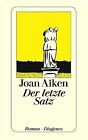 Der letzte Satz. by Aiken, Joan | Book | condition good