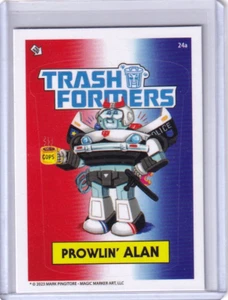 TRASHFORMERS Transformers 24A PROWLIN' ALAN Pingitore Magic Marker Art GPK - Bild 1 von 1