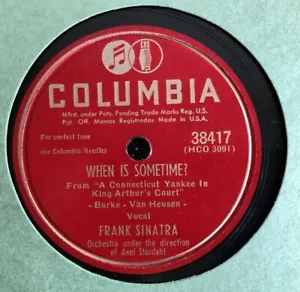 Frank Sinatra - 78rpm Shellac - Columbia 38417 - When Is Sometime/Stub Your Toe - Picture 1 of 3
