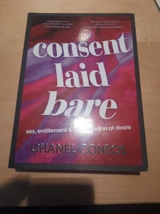Consent Laid Bare: sex, entitlement & the distortion of desire by Chanel Contos - Picture 1 of 2