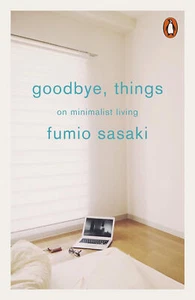 Goodbye, Things On Minimalist Living Paperback - Picture 1 of 4
