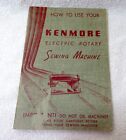 Vintage Kenmore Electric Rotary Sewing Machine Manual Book