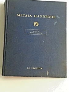 Metals Handbook Vol. 3: MACHINING 8th Editions Copyright 1967 - HardCover - Picture 1 of 10