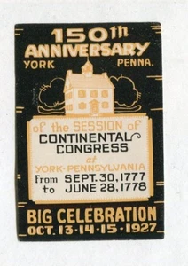 Cartel Sello Etiqueta 1927 YORK PA 150 Aniversario del Congreso Continental 1777 - Imagen 1 de 2