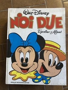 libro fumetto Noi Due Topolino e Minni WALT DISNEY ed mondadori - Foto 1 di 1