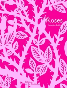 Rosen - Sandrine Bailly - De la Martinière - Bild 1 von 4