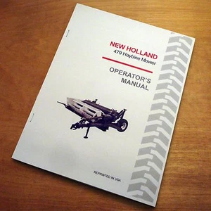 New Holland 479 Haybine Mower Conditioner Operator's Owners Book Guide Manual NH - Picture 1 of 5