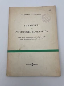 Elementi di psicologia scolastica Leonardo Trisciuzzi Edizione Firenze 1966 - Picture 1 of 6