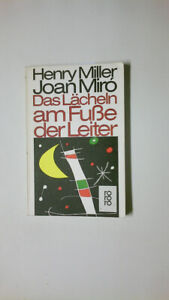 69845 Henry und Joan Miro Miller DAS LÄCHELN AM FUSSE DER LEITER.