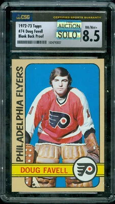 1972-73 TOPPS 1989 PROOF LOA #74 DOUG FAVELL CGS 8.5 MAC SOLO FINEST GRADE - Image 1 of 4
