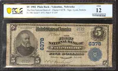 1902 PB $5 FIRST NATIONAL BANKNOTE VALENTINE NEBRASKA FR.598 PCGS 12 FINE (572) - Image 1 of 2