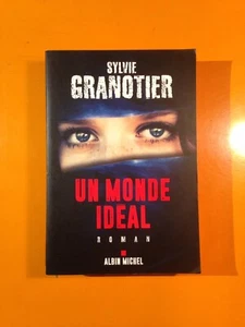 SYLVIE GRANOTIER : UN MONDE IDEAL! - Imagen 1 de 2