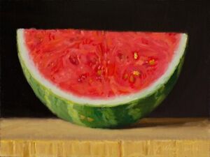 original daily painting realism still life a slice of watermelon 8x6 inch Y Wang