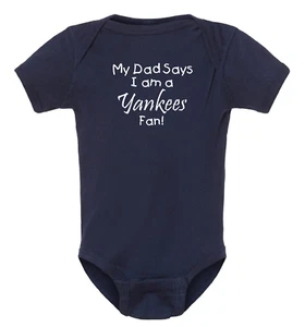 Grandpa / Dad Says I am a New York Yankees Fan Baby Bodysuit / Todder Tee - Picture 1 of 12