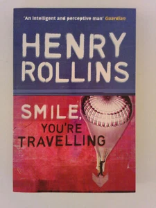 Smile, You're Travelling (Black Coffee Blues Part 3) by Rollins, Henry. NEW - Picture 1 of 2