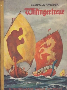 Wikingertreue. Die Geschichte von Njal dem Seher von Leopold Weber - Bild 1 von 2