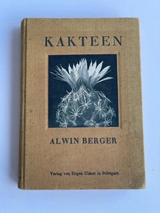 KAKTEEN Alwin Berger Cactus German 1929 - Picture 1 of 4
