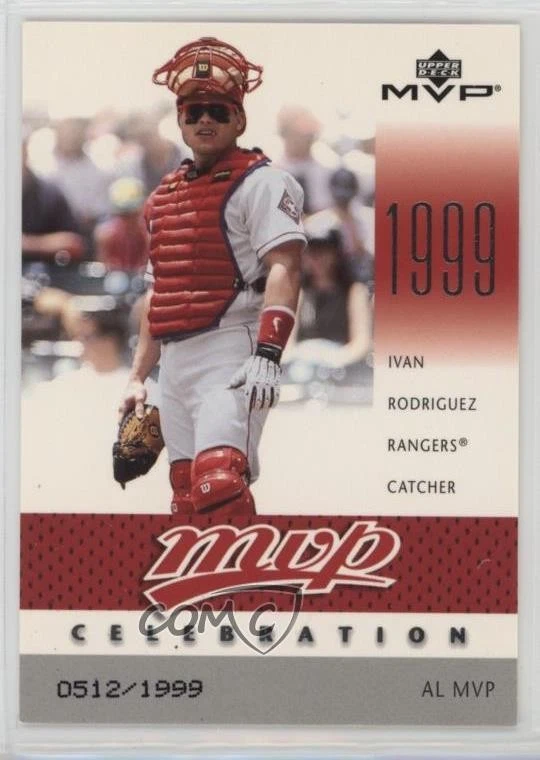 2003 Upper Deck MVP Celebration /1999 Ivan Rodriguez #MVP12 HOF - Image 1 of 2