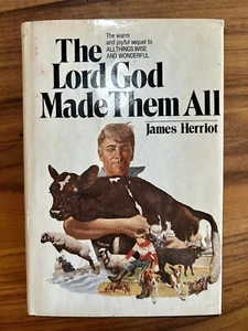 THE LORD GOD MADE THEM ALL James Herriot HARDCOVER 1ST EDITION 1987 - Picture 1 of 13