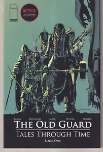 THE OLD GUARD: TALES THROUGH TIME BOOK 0NE (2021 TPB){B5} - Foto 1 di 2