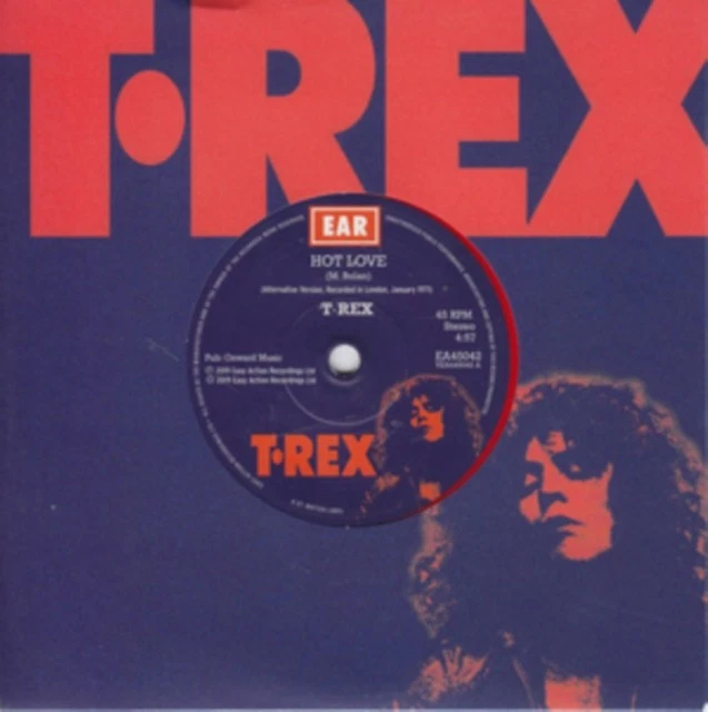 T. Rex - Hot Love - 7 Inch Vinyl - EA45042 -