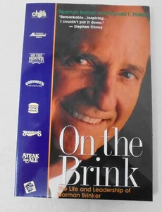 On The Brink Live & Leadership of Norman Brinker 1999 Paperback SIGNED (116-3) - Picture 1 of 6