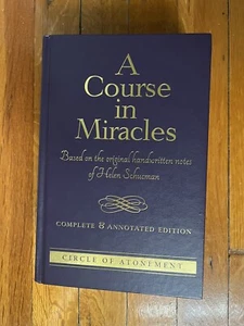 A Course In Miracles Complete & Annotated Edition By Helen Schucman Hardcover - Imagen 1 de 6