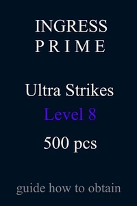 INGRESS Prime: Ultra Strikes L8 500 pcs - Picture 1 of 1