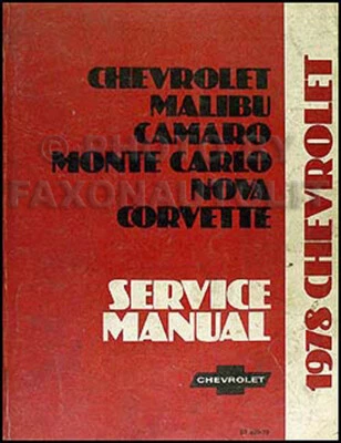 1978 ORIGINAL Chevy Shop Manual Camaro Corvette El Camino Caprice Monte Carlo Foto 1 de 2
