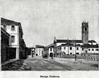 Cittadella: Via Borgo Padova. Stampa antica di 120 anni + passepartout. 1901