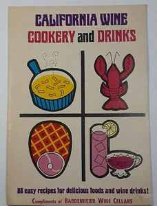 1960's California Wine Cookery Drinks Recipes Vintage Booklet 1967 Bardenheier - Picture 1 of 3