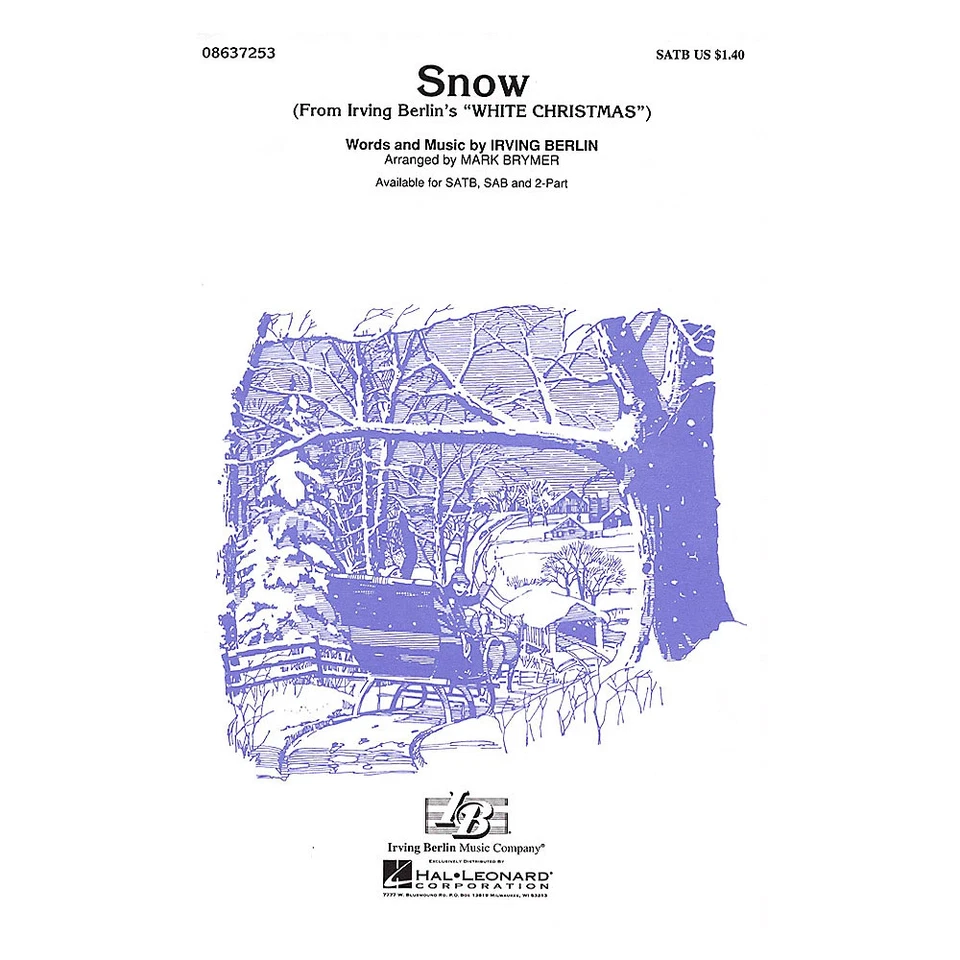 Hal Leonard Snow (from White Christmas) SATB Arranged by Mark Brymer
