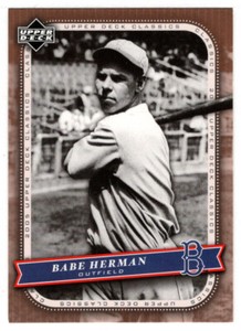 Babe Herman - Brooklyn Dodgers - 2005 UD Classics Baseball # 4 MT
