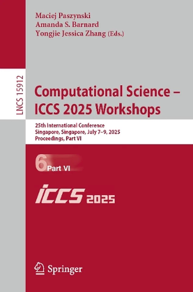 Computational Science ICCS 2025 Workshops: 25th International Conference, Singap - Image 1 of 1