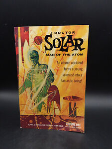 Doctor Solar, Man of the Atom volume one Dell Comics #1-7 1960s TPB