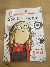 Clarice Bean: Spells Trouble by Lauren Child