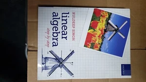 Linear Algebra: Step by Step, Kuldeep Singh - Foto 1 di 1