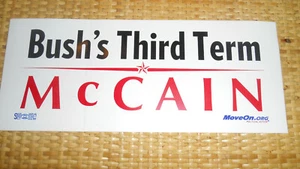 2008 Campaign Sticker/Decal.... BUSH'S THIRD TERM / MCCAIN - Bild 1 von 1