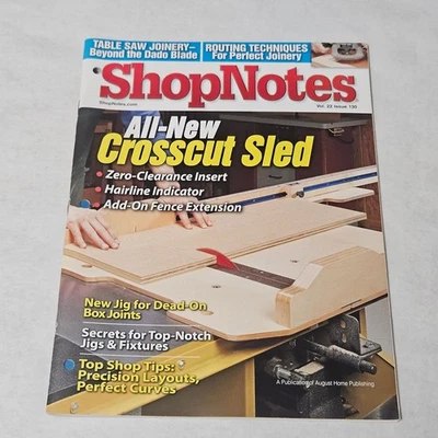 ShopNotes Magazine Vol. 22 Issue 130 July/Aug 2013 All-New Crosscut Sled - Image 1 of 3