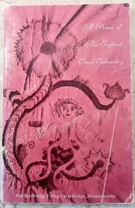 A Primer of New England Crewel Embroidery Hedlund Vintage 1971 PB Sturbridge Village - Bild 1 von 10