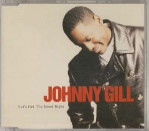 JOHNNY GILL : LET'S GET THE MOOD RIGHT - Picture 1 of 2
