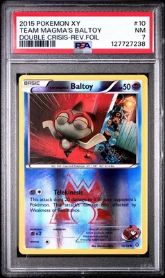 2015 POKEMON XY DOUBLE CRISIS #10 TEAM MAGMA'S BALTOY-REVERSE FOIL PSA 7 - Image 1 of 2